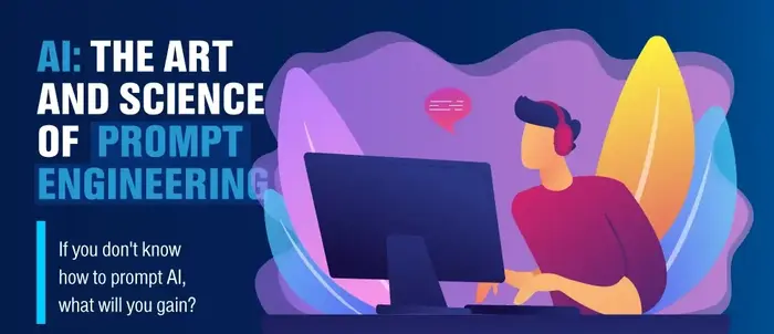 AI: The Art and Science of Prompt Engineering