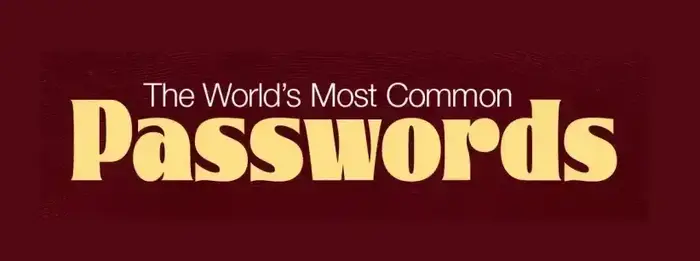 The World’s Most Common Passwords