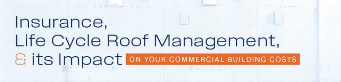 Roof Management and Commercial Building Costs