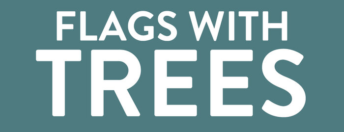 Flags With Trees